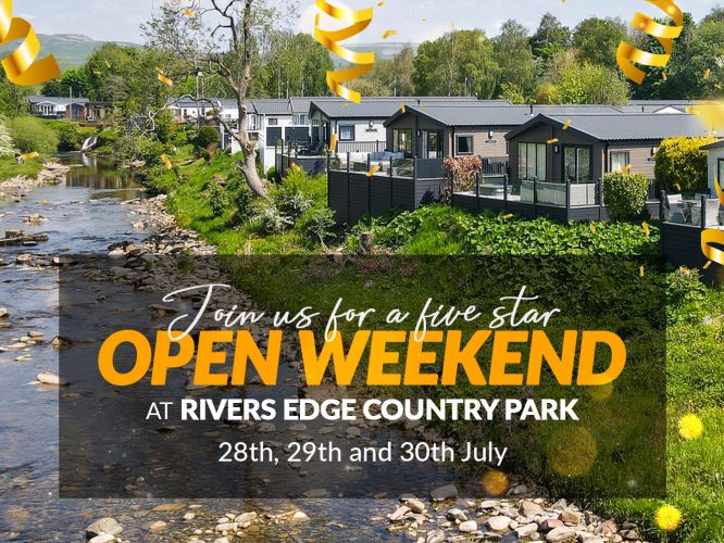 Superb Open Weekend Offers At Rivers Edge Country Park, Ingleton