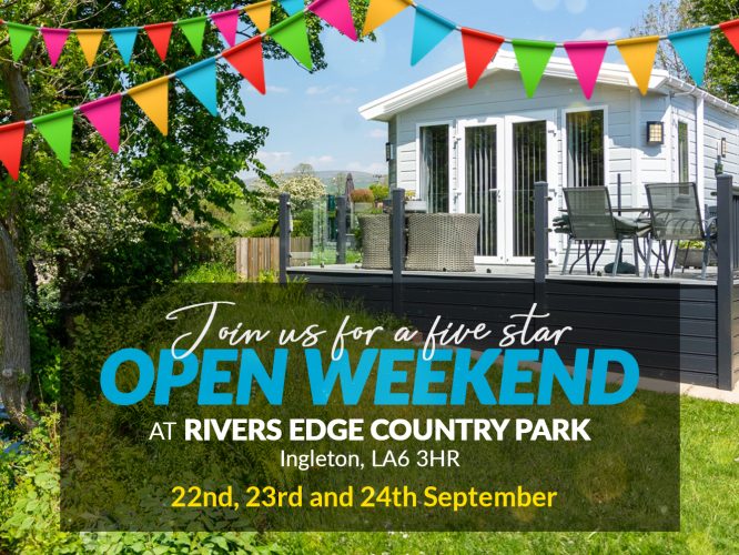 Spectacular Offers At Rivers Edge Country Park, Ingleton